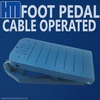 Foot Pedal (Cable Operated) *Does NOT come with Cable*
